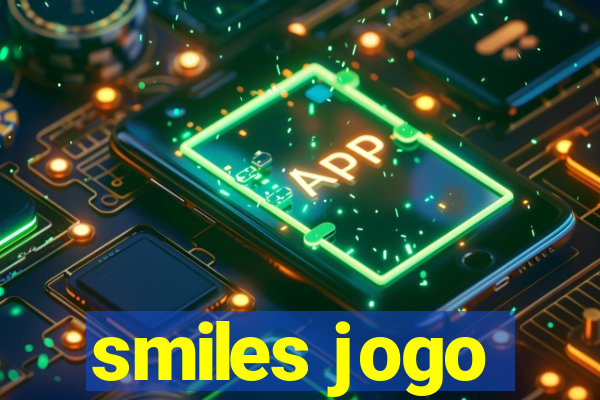 smiles jogo